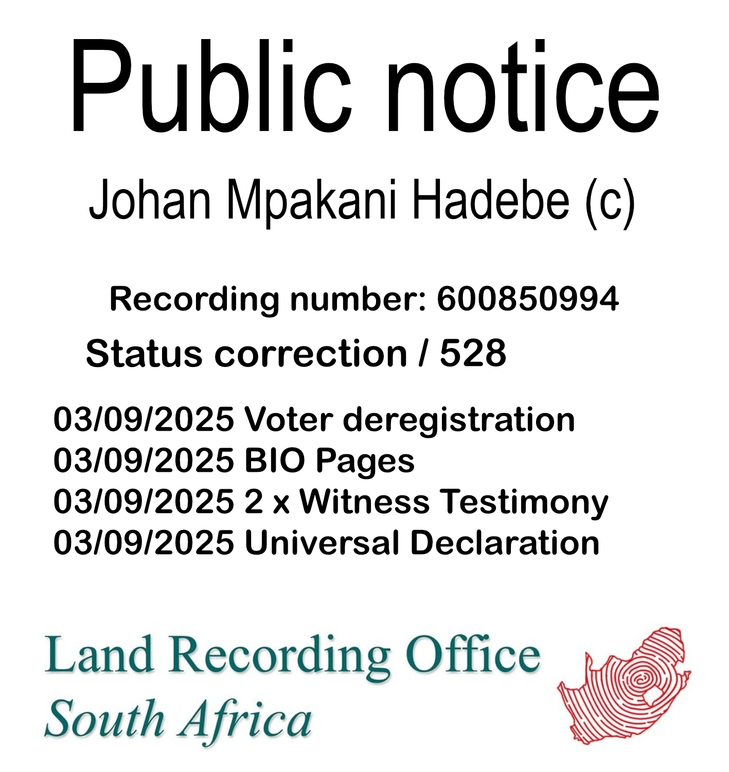Public Notice Johan Mpakani Hadebe (c) Recording number 600850994